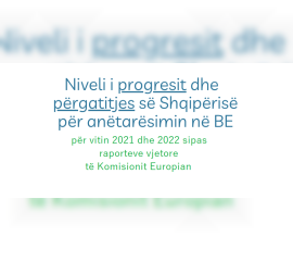 Niveli i progresit dhe p&euml;rgatitjes s&euml; Shqip&euml;ris&euml; n&euml; kuad&euml;r t&euml; integrimit europian 2022