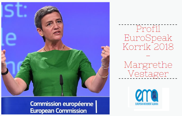 Margrethe Vestager &ndash; Komisionerja Europiane q&euml; po &lsquo;tremb&rsquo; gjigand&euml;t bot&euml;ror&euml; t&euml; ekonomis&euml; dhe teknologjis&euml;