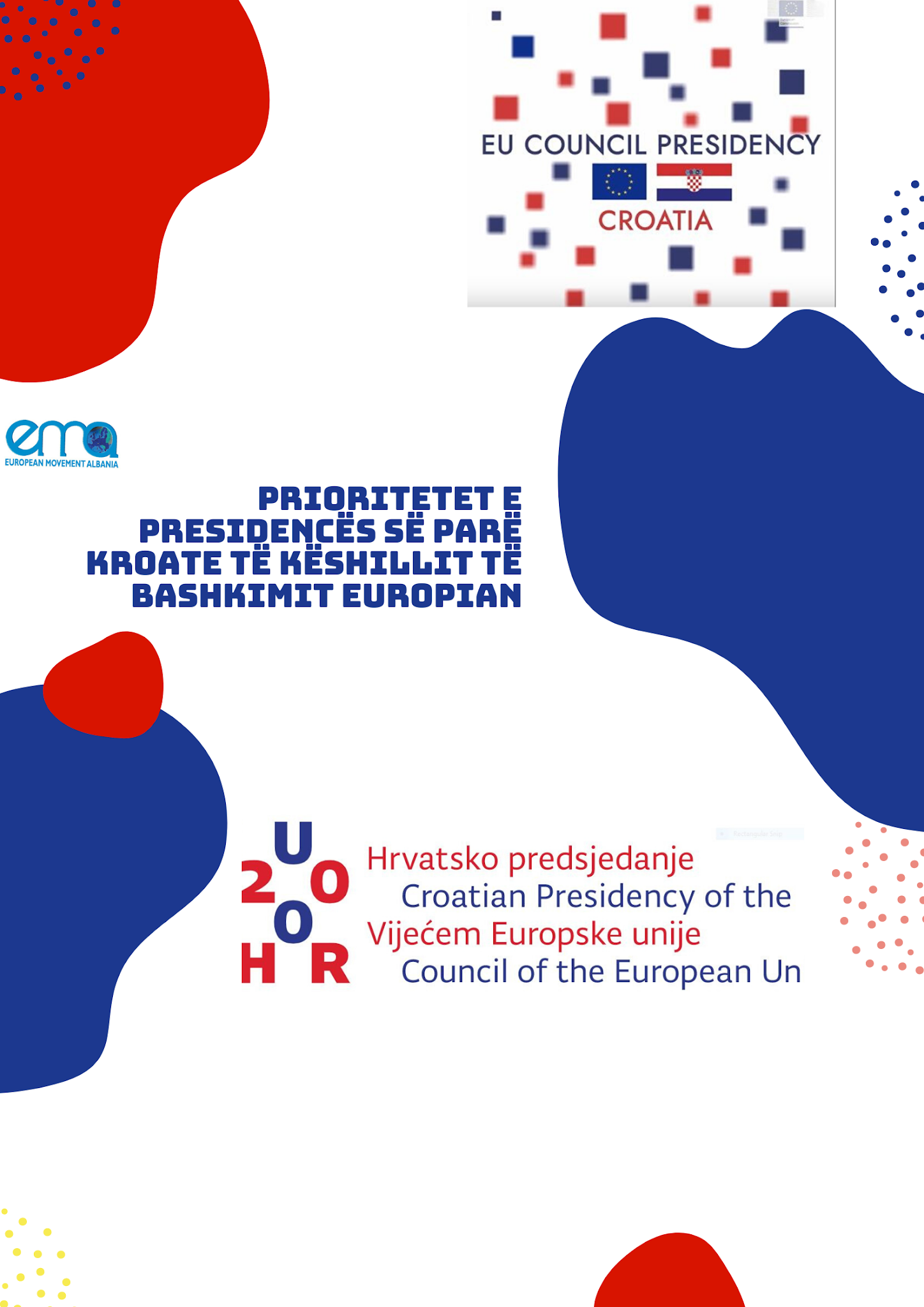 Prioritetet e Presidenc&euml;s s&euml; par&euml; Kroate t&euml; K&euml;shillit t&euml; Bashkimit Europian