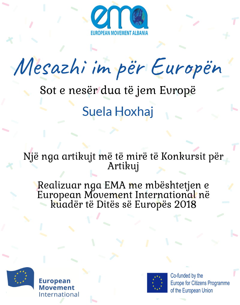Sot e nes&euml;r, dua te jem Evrop&euml;